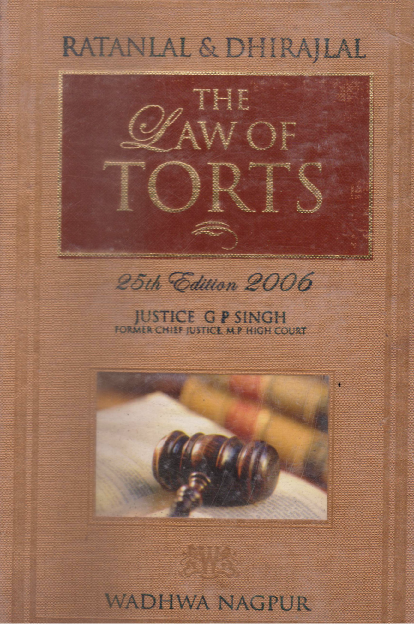 Ratanlal & Dhirajlal The Law of Torts 25th Edition